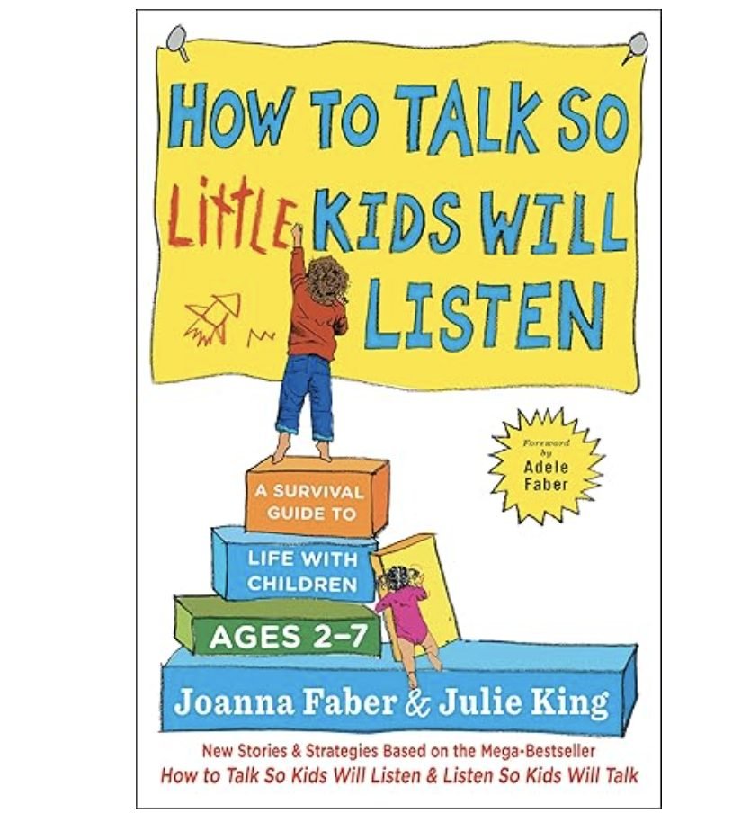 How to Talk So Little Kids Will Listen